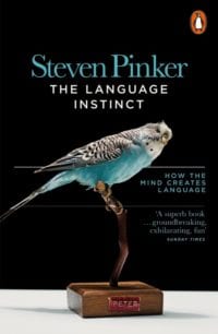 Book cover for The Language Instinct: How the Mind Creates Language by Steven Pinker