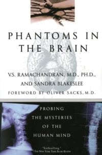 Book cover for Phantoms in the Brain: Probing the Mysteries of the Human Mind by V.S. Ramachandran and Sandra Blakeslee