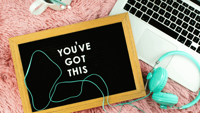 A sign saying "you've got this" to encourage a student applying for internships A sign saying "you've got this" to encourage a student applying for internships