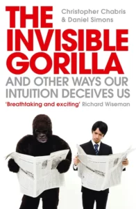 Cover of The Invisible Gorilla, a popular Psychology book.